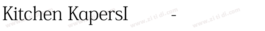 Kitchen KapersI 常规字体转换